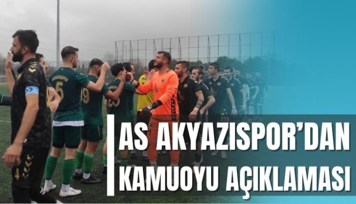 As Akyazıspor'dan Alaağaçspor Gerginliği Hakkında Açıklama