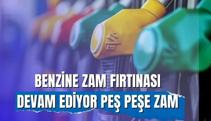 Benzine Bir Zam Daha Geliyor