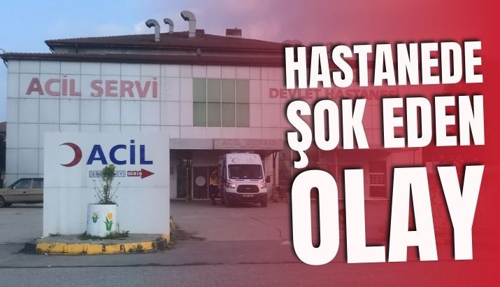 HASTENDE ŞOK EDEN OLAY 1 KİŞİ HAYATINI KAYBETTİ