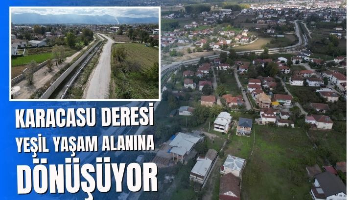 Karacasu Deresi Yeşil Yaşam Alanına Dönüşüyor