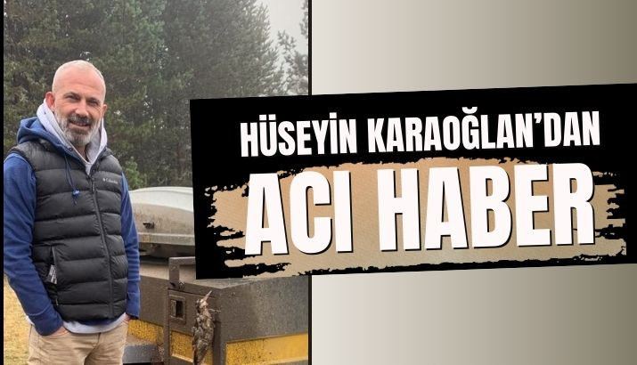 Karaoğlan Yaşam Savaşını Kaybetti