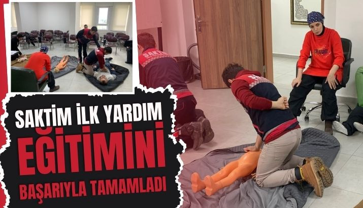 SAKTİM İlk Yardım Eğitimini Başarıyla Tamamladı