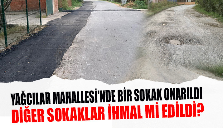 Yağcılar Mahallesi’nde Bazı Yerlere Asfalt Yama, Bazı Yerlere İse Yok!